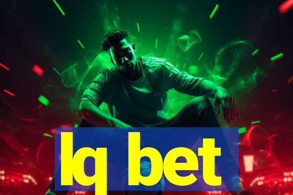 lq bet